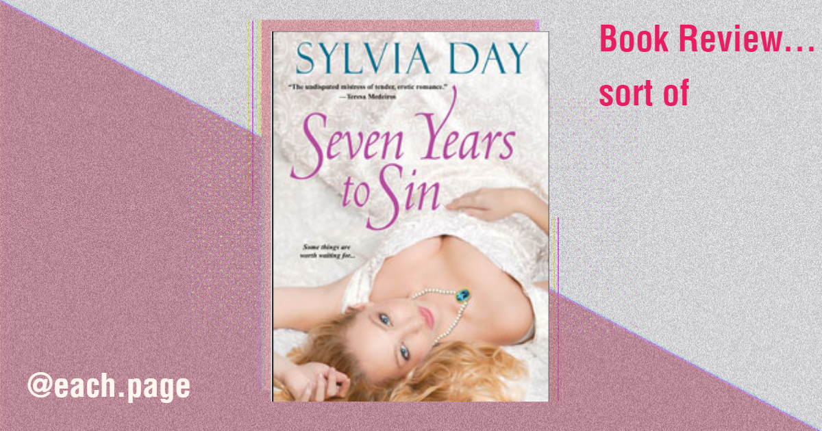 Seven Years to Sin (Review… sort&nbsp;of)