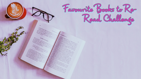 Favourite Books to Re-Read&nbsp;Challenge
