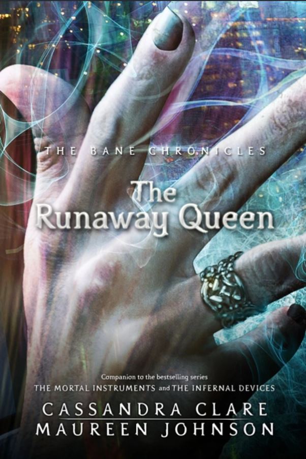 The Bane Chronicles: The Runaway&nbsp;Queen