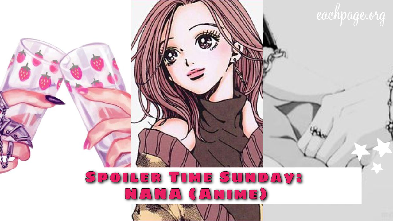 Spoiler Time Sunday NANA (Anime) EachPage