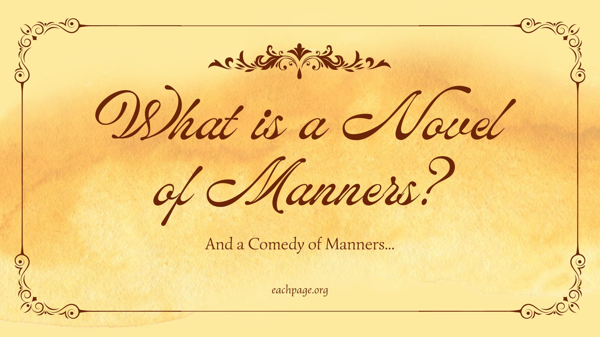 What is a Novel of Manners? - EachPage
