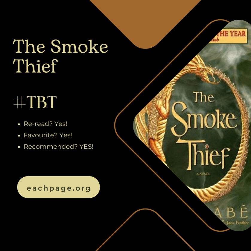 tbt re read the smoke thief