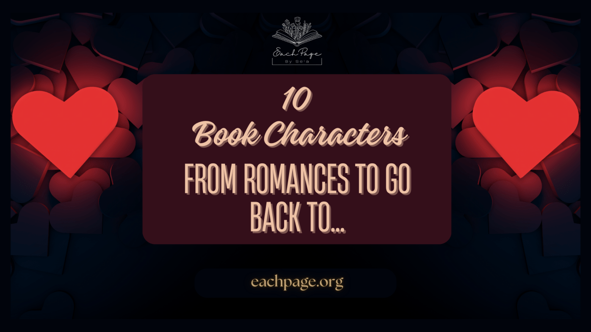 10 Book Characters from Romances to Go Back&nbsp;to